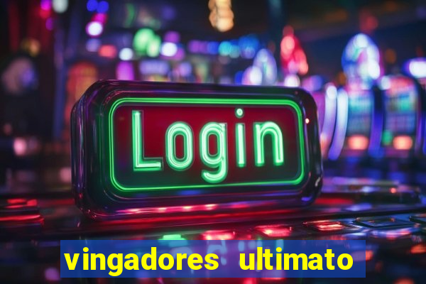 vingadores ultimato google drive